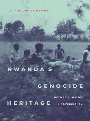 cover image of Rwanda's Genocide Heritage